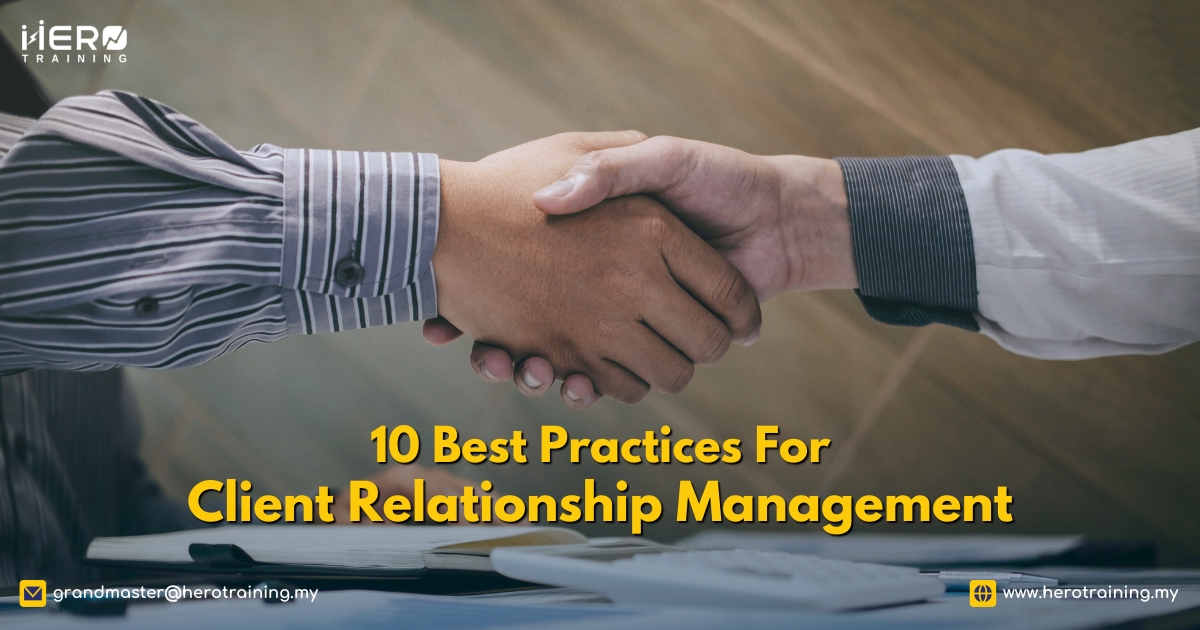 10 Best Practices For Client Relationship Management